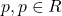 p, p \in R